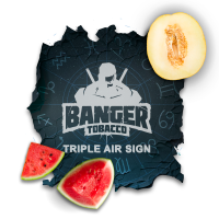 Banger - Triple Air Sign - 25 g